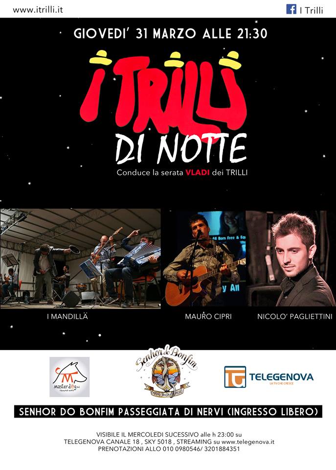 I trilli di notte – Bonfim – Genova 31/03/2016