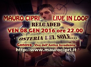 Scopri di più sull'articolo ANNULLATA DATA Live in Loop – Reloaded – Genova Osteria del Sole 08 01 2016